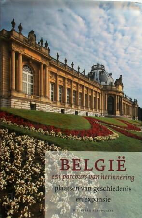 Belgie, een parcours van herinnering - Jo (hoofdredacteur) Tollebeek