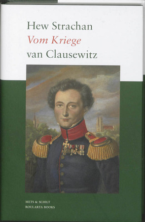 Vom Kriege van Clausewitz - H. Strachan Vom Kriege van Clausewitz - H. Strachan