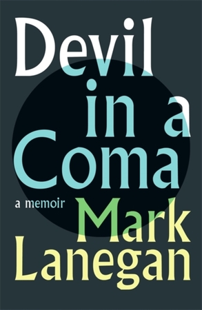 Devil in a coma - Mark Lanegan Devil in a coma - Mark Lanegan