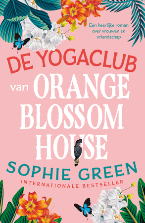 De yogaclub van Orange Blossom House - Sophie Green De yogaclub van Orange Blossom House - Sophie Green