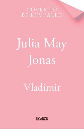 Vladimir - Julia May Jonas Vladimir - Julia May Jonas