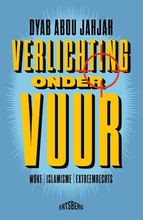 Verlichting onder vuur - Dyab Abou Jahjah