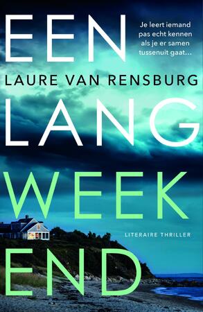 Een lang weekend - Laure van Rensburg Een lang weekend - Laure van Rensburg
