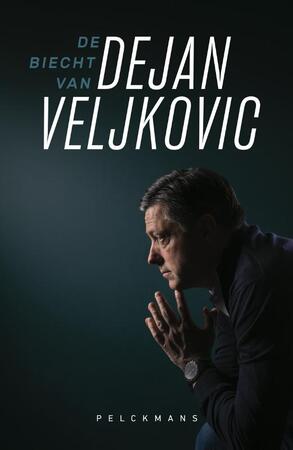 De biecht van Dejan Veljkovic - Dejan Veljkovic De biecht van Dejan Veljkovic - Dejan Veljkovic