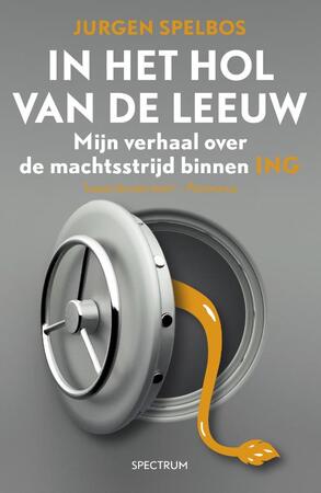 In het hol van de leeuw - Jurgen Spelbos In het hol van de leeuw - Jurgen Spelbos