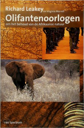 Olifantenoorlogen - Richard Leakey, Virginia Morell, Ans van Kersbergen, Mariette Akkerman