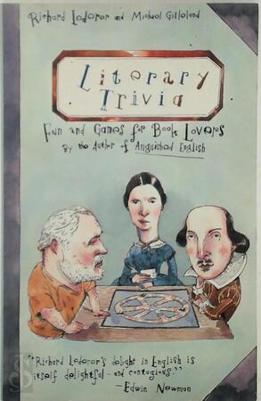 Literary Trivia - Richard Lederer, Michael Gilleland