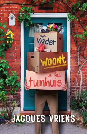 Mijn vader woont in het tuinhuis - Jacques Vriens