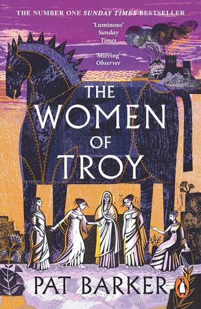 The women of troy - Pat Barker The women of troy - Pat Barker