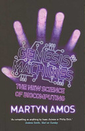Genesis Machines - Martyn Amos