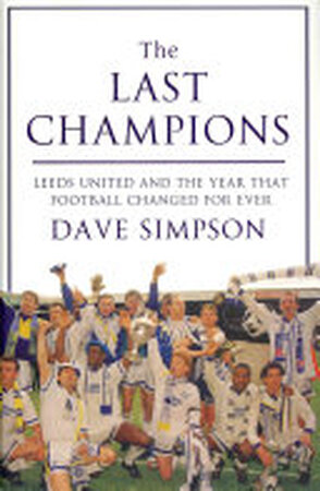 The Last Champions - Dave Simpson