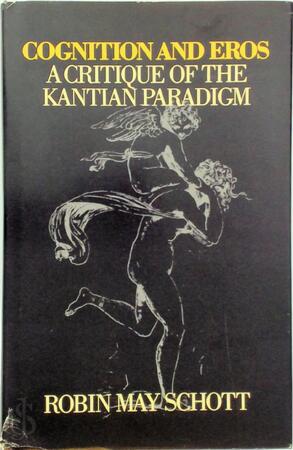 Cognition and Eros - Robin May Schott