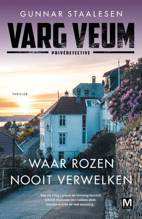 Waar rozen nooit verwelken - Gunnar Staalesen