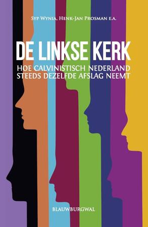 De linkse kerk - Syp Wynia, Henk-Jan Prosman De linkse kerk - Syp Wynia, Henk-Jan Prosman