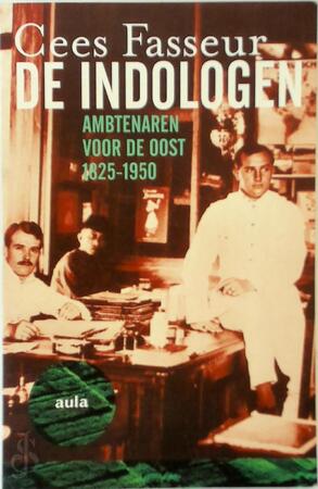 De Indologen - Cees Fasseur De Indologen - Cees Fasseur
