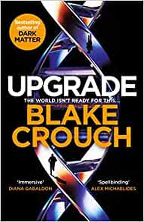 Upgrade - Blake Crouch
