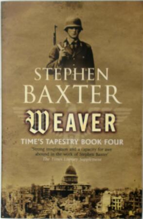 Weaver - Stephen Baxter
