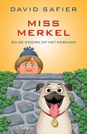 Miss Merkel en de moord op het kerkhof - David Safier