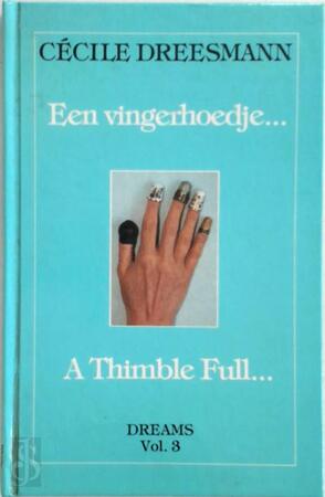 Een vingerhoedje - Cécile Dreesmann Een vingerhoedje - Cécile Dreesmann
