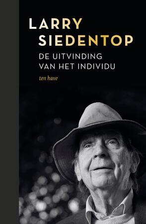 De uitvinding van het individu - Larry Siedentop De uitvinding van het individu - Larry Siedentop