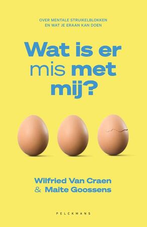 Wat is er mis met mij? - Wilfried Van Craen, Maite Goossens Wat is er mis met mij? - Wilfried Van Craen, Maite Goossens