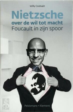 Nietzsche over de wil tot macht - Willy Coolsaet Nietzsche over de wil tot macht - Willy Coolsaet