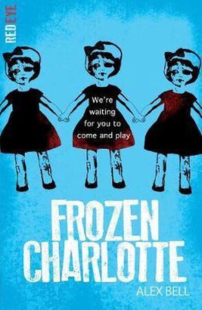 Frozen Charlotte - Alex Bell