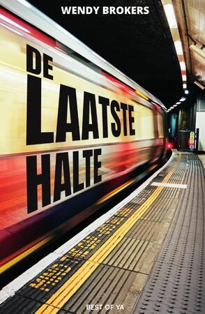 De laatste halte - Wendy Brokers De laatste halte - Wendy Brokers