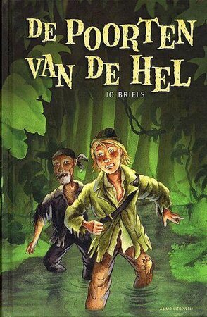 Achter de poorten van de hel - J. Briels