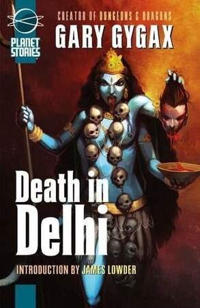 Death in Delhi - Gary Gygax
