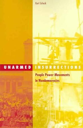 Unarmed Insurrections - Kurt Schock