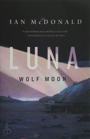 Luna: Wolf Moon - Ian McDonald
