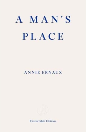 A man's place - Annie Ernaux