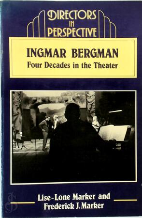 Ingmar Bergman - Lise-Lone Marker, Frederick J. Marker