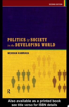 Politics and Society in the Developing World - Mehran Kamrava