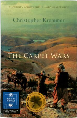 The Carpet Wars - Christopher Kremmer