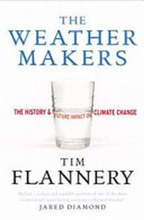 The Weather Makers - Tim Flannery