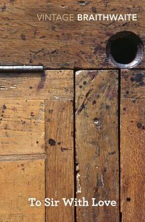 To Sir with Love - E R Braithwaite