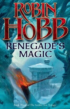 Renegade's Magic - Robin Hobb