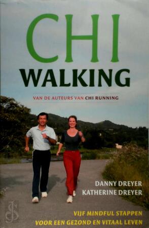 ChiWalking - Danny Dreyer