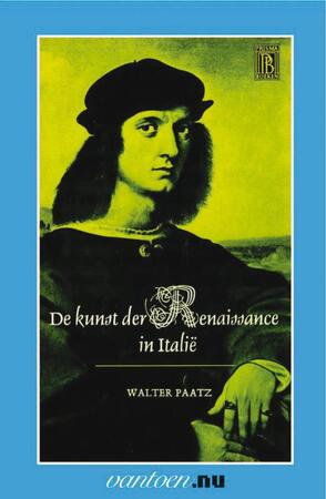 Kunst der Renaissance in Italië - W. Paatz
