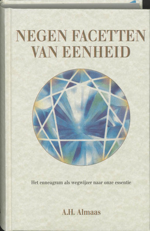 Negen facetten van eenheid - A.H. Almaas Negen facetten van eenheid - A.H. Almaas