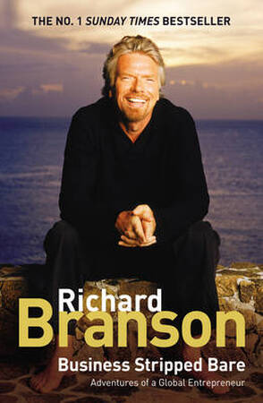 Business Stripped Bare - Richard Branson