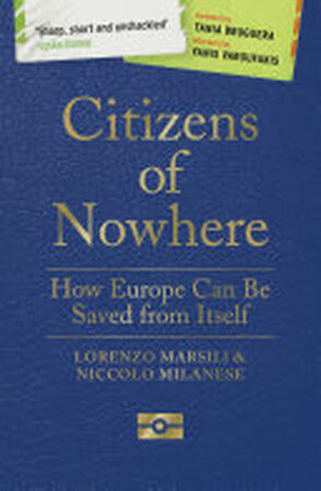 Citizens of Nowhere - Lorenzo Marsili, Niccolò Milanese
