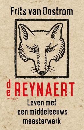 De Reynaert - Frits van Oostrom De Reynaert - Frits van Oostrom