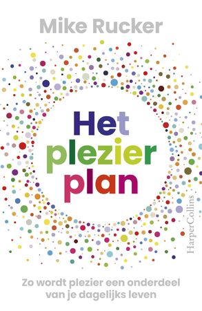 Het plezierplan - Mike Rucker Het plezierplan - Mike Rucker