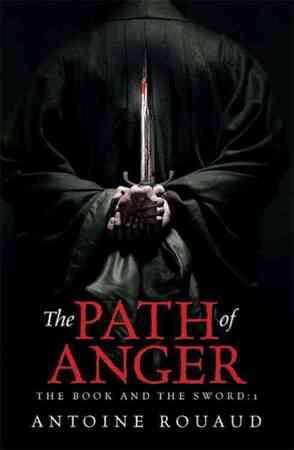 Path of anger - Antoine Rouaud