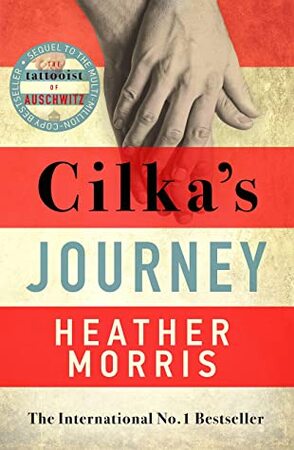 Cilka's Journey - Heather Morris