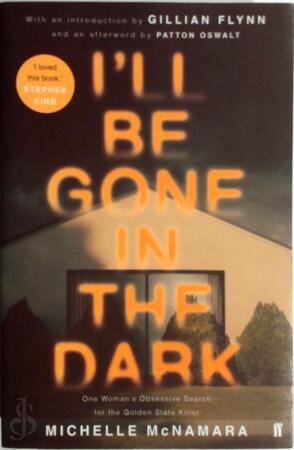 I'll Be Gone in the Dark - Michelle McNamara