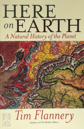 Here on Earth - Tim Flannery